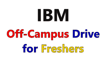 IBM Consulting Off Campus Drive Hiring for Freshers 2022 Batch
