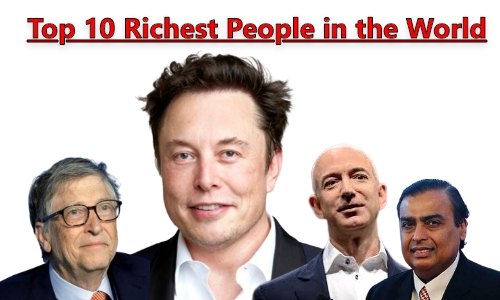 The Top 10 Richest People in the World