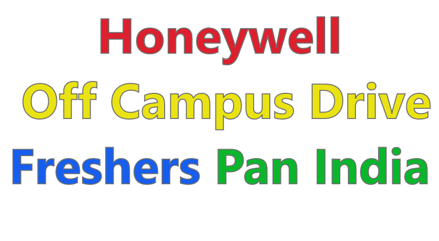 Honeywell Off Campus Drive 2022 | Freshers | Engineering | PAN India | Apply Now