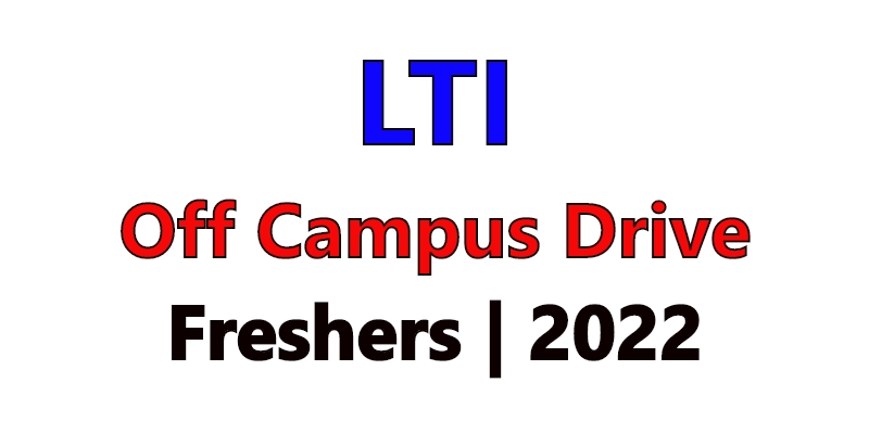 LTI Spark Hiring | LTI Off Campus Hiring 2022 Freshers